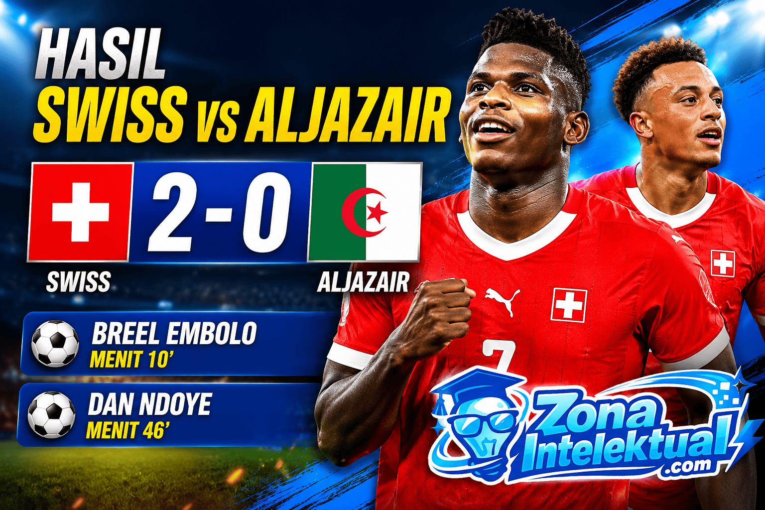 hasil swiss vs aljazair