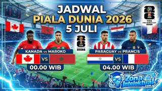 Jadwal 16 Besar Piala Dunia 2026 5 Juli: Kanada vs Maroko & Lainnya