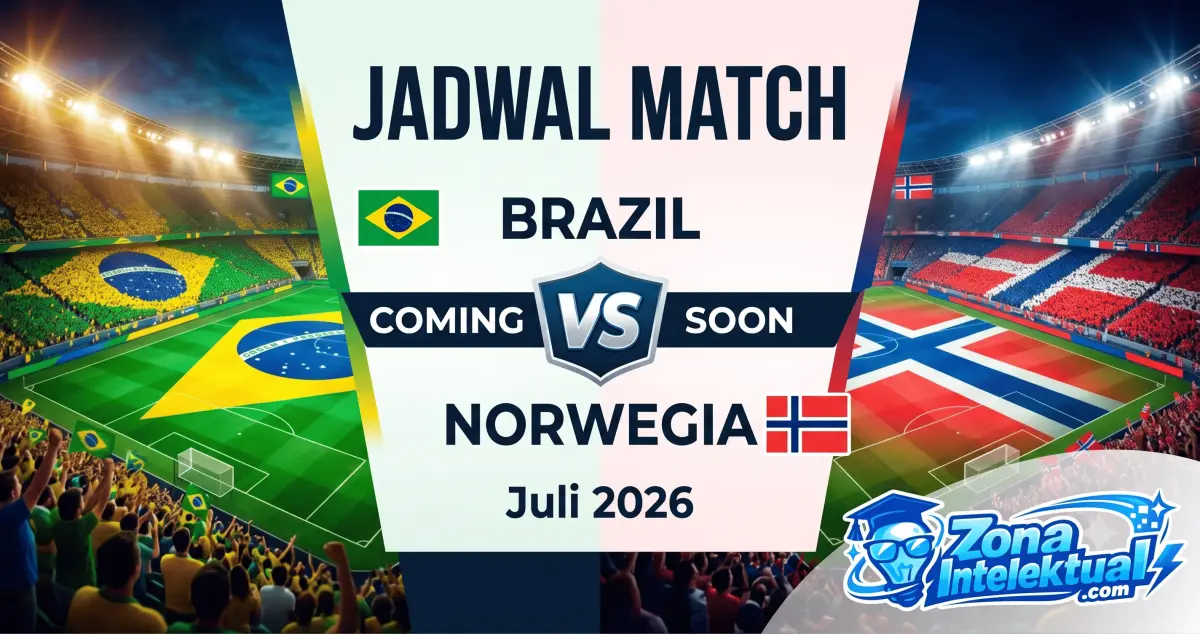 Cara Cek Jadwal Brazil vs Norwegia dan Link Streaming Resmi