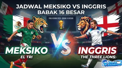 Cara Akurat Cek Jadwal Meksiko vs Inggris dan Link Streaming Resmi