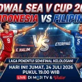Jadwal SEA V Cup 2026 Indonesia vs Filipina: Misi Semifinal di Kandang Sendiri