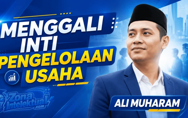 Pengelolaan Usaha Ali Muharam