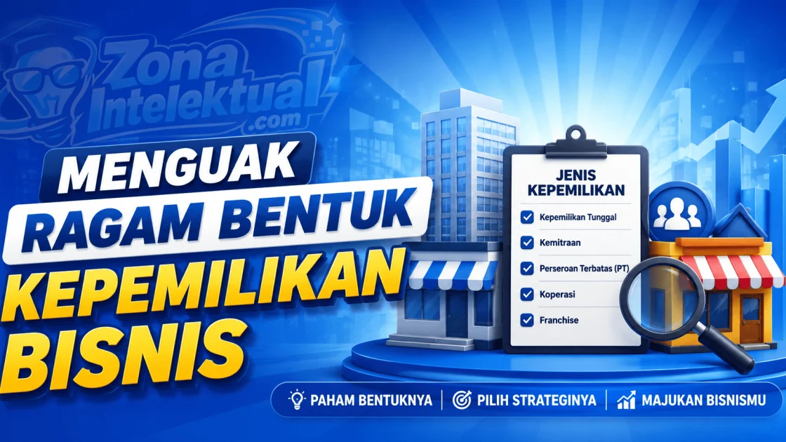 Bentuk-Bentuk Kepemilikan Bisnis