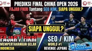 Prediksi Final China Open 2026: Fajar Fikri Tantang Seo Kim, Siapa Unggul?