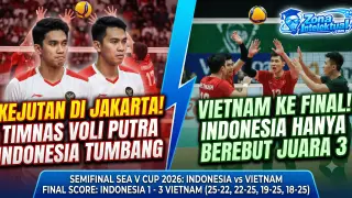 Hasil Semifinal SEA V Cup 2026: Indonesia Tumbang dari Vietnam, Gagal ke Final