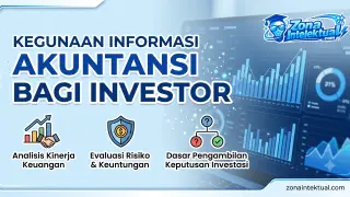 Pentingnya Informasi Akuntansi untuk Investor dan Calon Investor: Panduan Lengkap