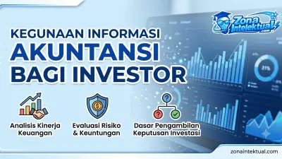 Pentingnya Informasi Akuntansi untuk Investor dan Calon Investor: Panduan Lengkap