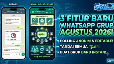 Resmi Rilis Agustus 2026: Ini Fitur WhatsApp Grup Terbaru yang Wajib Kamu Coba!