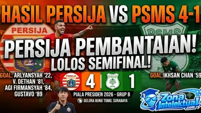 Hasil Piala Presiden 2026: Persija Lumat PSMS Medan 4-1, Amankan Tiket Semifinal!