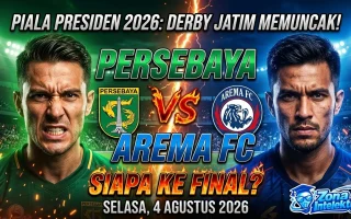 Persebaya vs Arema Piala Presiden 2026