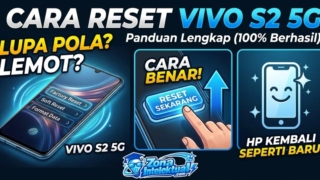 Cara Reset Vivo S2 5G